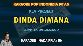 Dinda Dimana karaoke Katon Bagaskara Kla Project nada pria Bb - Pop Indonesia 90an