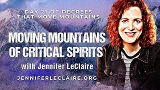Critical Spirits Decrees That Move Mountains