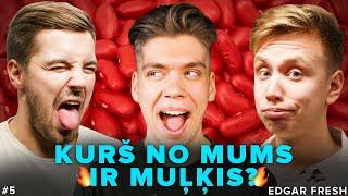 Edgar Fresh iespējams vairs nav vegāns  KURŠ NO MUMS IR MUĻĶIS? #5 Zalāns Edgar Fresh Fanya