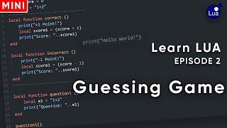 How to make a number Guessing Game in LUA  Learn LUA Episode 2