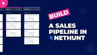 Explore NetHunt CRM How to Build a Sales Pipeline