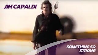 Jim Capaldi - Something So Strong Official Music Video