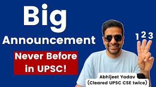 We realised it was not enough for UPSC prep hence we...  Big Announcement