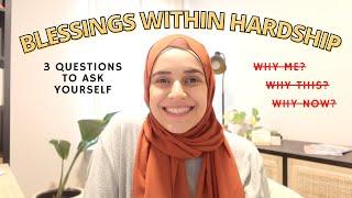 Hardships  3 Questions To Ask Yourself