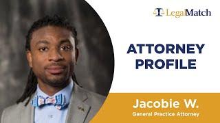 Meet General Practice Attorney Jacobie W.
