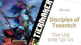 DISCIPLES OF TZEENTCH TACTICS Tier list GHB 23.24