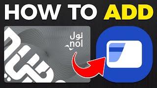 How To Add NOL Card To Samsung Wallet 2024