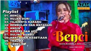 Benci - Camelia Tasya Rosmala Adella Full Album Terbaru 2024  Viral #dangdutkoplo