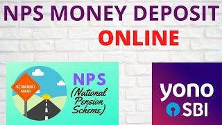 HOW TO DEPOSIT MONEY IN NPS ONLINE THROUGH YONO SBI  YONO SBI NPS CONTRIBUTION ONLINE