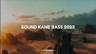 SOUND KANE BASS 2023