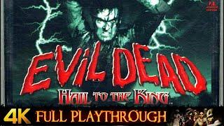 Evil Dead  Hail To The King  4K  Full Game Longplay Walkthrough No Commentary