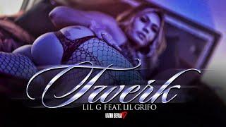 Lil G - Twerk Ft. Lil Grifo Official Music Video