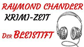 KRIMI Hörspiel - Raymond Chandler - DER BLEISTIFT 1973