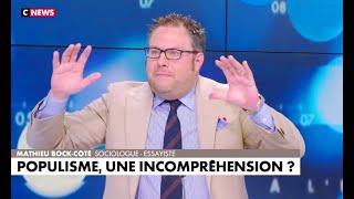 Mathieu Bock-Côté  Pourquoi diaboliser le populisme ?