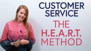 Customer Service English The H.E.A.R.T. Approach