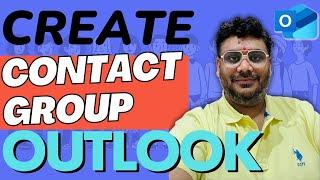 How to Create a Contact Group in NEW Outlook? 