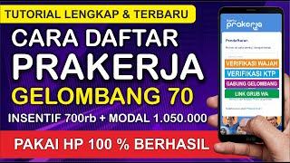 CARA DAFTAR PRAKERJA GELOMBANG 70  CARA DAFTAR PRAKERJA 2024 LEWAT HP