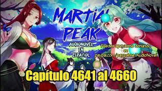 Martial Peak - Capitulo 4641 al 4660  AudioNovel en Español