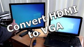 HDMI to VGA adapter to connect a new PC to an old monitor - hdmi to vga converter