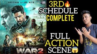 WAR 2 Action 3rd Schedule Complete  Hrithik Roshan Next Movie Update  NTR Next Movie WAR 2 Update