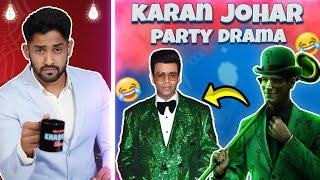 Karan Johar Birthday Party Drama 