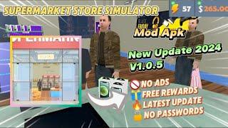 Supermarket Store Simulator v1.0.5 Mod Apk No Ads Free Rewards New Update 2024