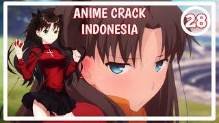 100% - Anime Crack Indonesia #28