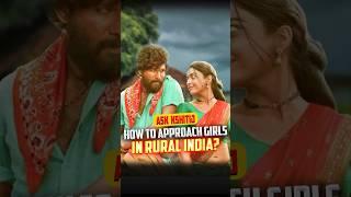 How To Approach Girls In Rural India? Ask Kshitij #shorts