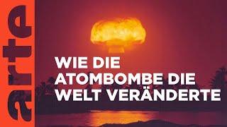 The Bomb - die zerstörerischste Waffe die je erfunden wurde  Doku HD Reupload  ARTE