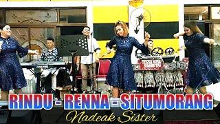 NADEAK SISTER 2 - RINDU RENNA & SITUMORANG - LIVE PESTA BATAK. SERULING FRIADI SIJABAT