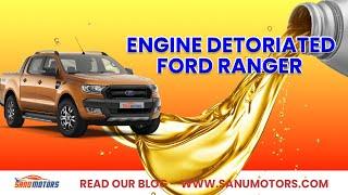 How to Diagnose and Fix Engine oil Deteriorated on a Ford Ranger 2020  Step-by-Step Guide