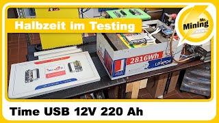 Time USB 12V 220 Ah erste Halbzeit im Testing