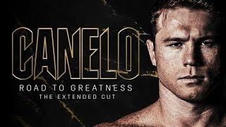 Road To Greatness  Canelo Alvarez