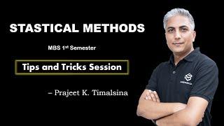 Tips and Tricks of Statistical Methods from Guru Prajeet K. Timalsina  MBS 1st Sem  Ambition Guru