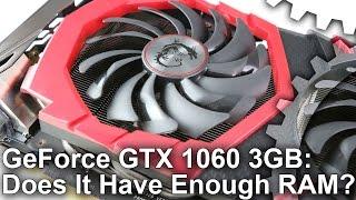 Nvidia GTX 1060 3GB Review Does It Have Enough VRAM?