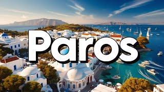 Paros Greece - Best Things To Do & Visit  Travel Guide