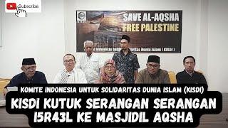 AQSHA DISERANG DI BULAN RAMADHAN UMMAT ISLAM SEDUNIA TERSAKITI BEGINI PROTES KERAS KISDI