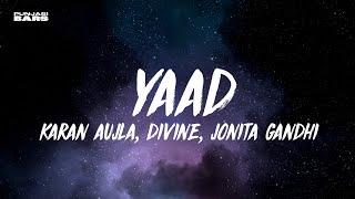 Karan Aujla DIVINE - Yaad LyricsEnglish Meaning ft. Jonita Gandhi