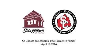 An Update on Economic Development Projects  April 19 2024