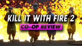 Kill It With Fire 2 Co-Op Review - Simple Review