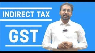 Indirect Tax  GST  Introduction