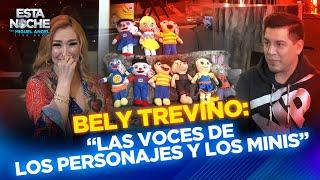 “LAS VOCES DE LOS PERSONAJES Y LOS MINIS”  BELY TREVIÑO En Esta Noche con Miguel Angel