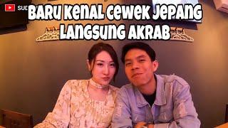 DI MASAKIN CEWEK JEPANG BARU KENAL LANGSUNG AKRAB