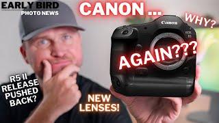 Canon NOT AGAIN?  24MP All A Real Photographer Needs?  Major Nikon News & NEW Canon Reveal?