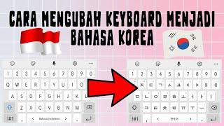 cara mengubah keyboard handphone android menjadi bahasa koreahangul. samsung m12._. •°°Bertutor