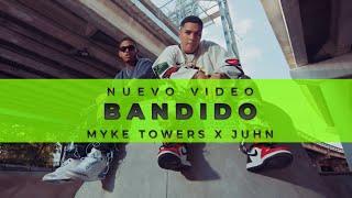 Myke Towers x @JuhnTV  - BANDIDO Video Oficial