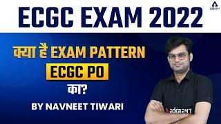 ECGC PO 2022  ECGC PO EXAM PATTERN 2022  BY NAVNEET TIWARI