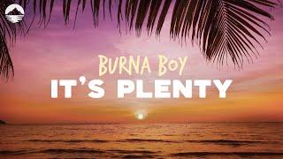 Burna Boy - It’s Plenty  Lyrics