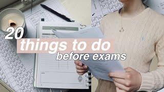 20 Things To Do Before Exams