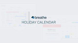 The Breathe Holiday Calendar